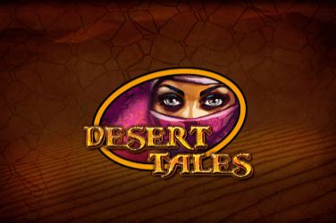 Desert Tales betsul